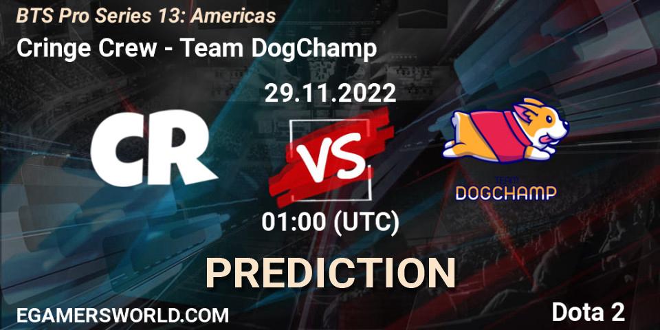 Prognoza Cringe Crew - Team DogChamp. 01.12.22, Dota 2, BTS Pro Series 13: Americas
