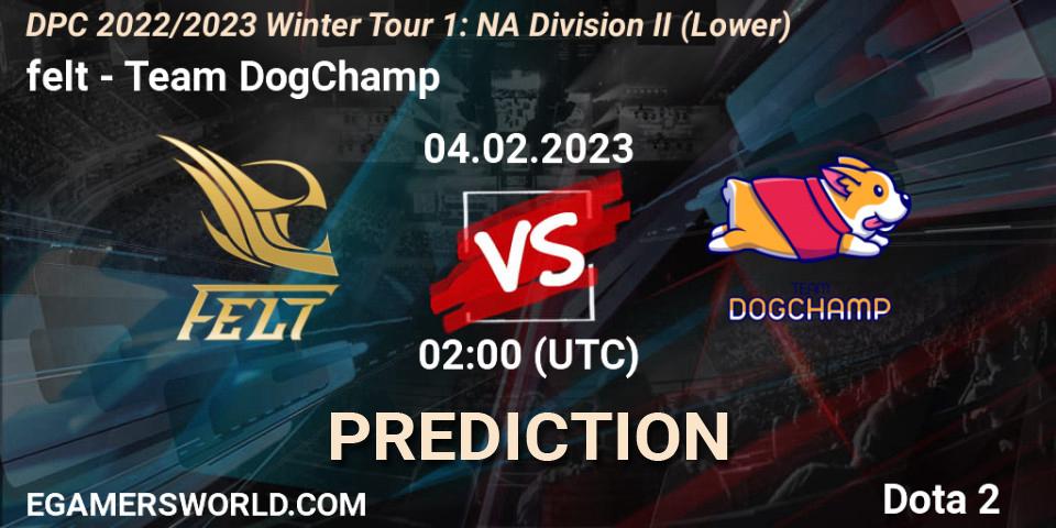 Prognoza felt - Team DogChamp. 04.02.23, Dota 2, DPC 2022/2023 Winter Tour 1: NA Division II (Lower)