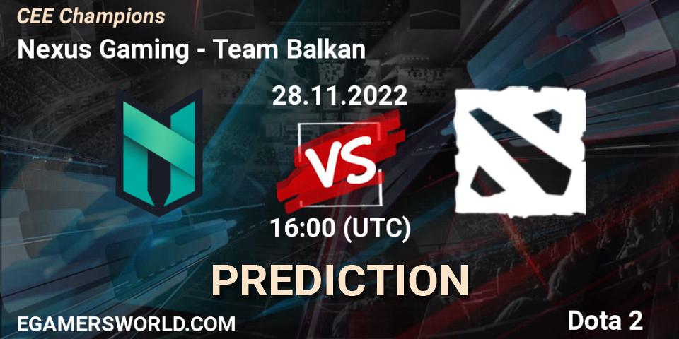 Prognoza Nexus Gaming - Team Balkan. 28.11.22, Dota 2, CEE Champions