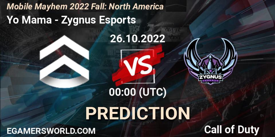 Prognoza Yo Mama - Zygnus Esports. 26.10.22, Call of Duty, Mobile Mayhem 2022 Fall: North America