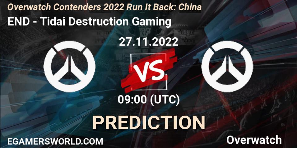 Prognoza END - Tidai Destruction Gaming. 27.11.22, Overwatch, Overwatch Contenders 2022 Run It Back: China