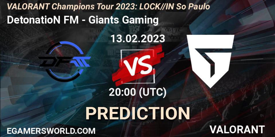Prognoza DetonatioN FocusMe - Giants Gaming. 13.02.23, VALORANT, VALORANT Champions Tour 2023: LOCK//IN São Paulo