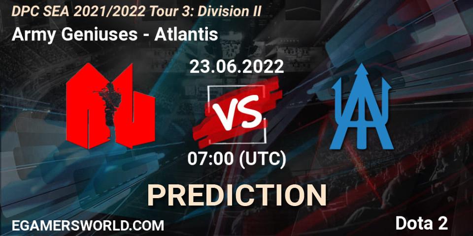 Prognoza Army Geniuses - Atlantis. 23.06.22, Dota 2, DPC SEA 2021/2022 Tour 3: Division II