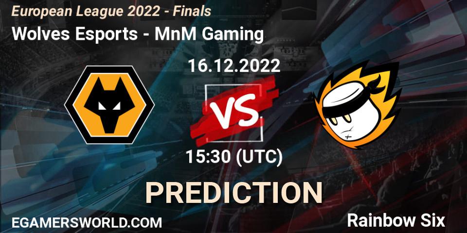 Prognoza Wolves Esports - MnM Gaming. 16.12.22, Rainbow Six, European League 2022 - Finals
