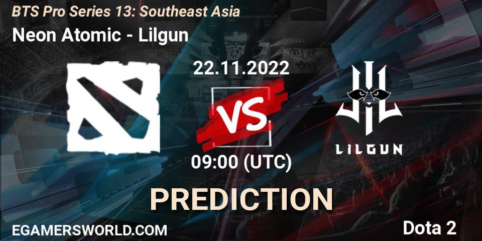 Prognoza Neon Atomic - Lilgun. 22.11.22, Dota 2, BTS Pro Series 13: Southeast Asia