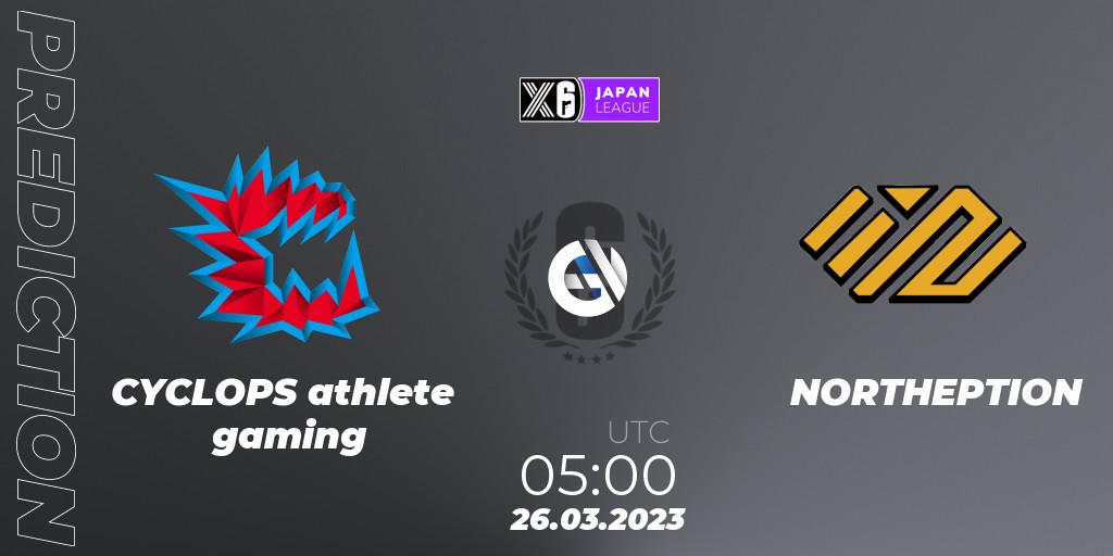 Prognoza CYCLOPS athlete gaming - NORTHEPTION. 26.03.23, Rainbow Six, Japan League 2023 - Stage 1