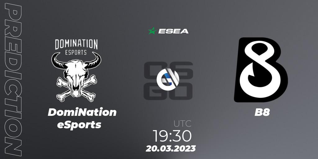 Prognoza DomiNation eSports - B8. 20.03.23, CS2 (CS:GO), ESEA Season 44: Advanced Division - Europe