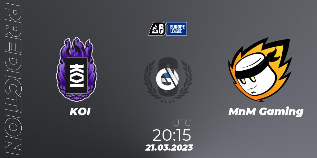 Prognoza KOI - MnM Gaming. 21.03.23, Rainbow Six, Europe League 2023 - Stage 1