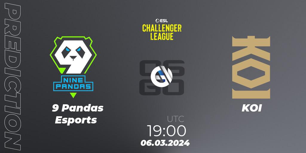 Prognoza 9 Pandas Esports - KOI. 06.03.24, CS2 (CS:GO), ESL Challenger League Season 47: Europe