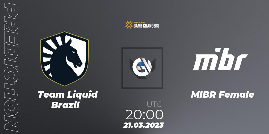 Prognoza Team Liquid Brazil - MIBR Female. 21.03.23, VALORANT, VCT 2023: Game Changers Brazil Series 1