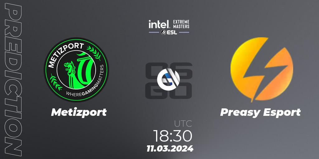 Prognoza Metizport - Preasy Esport. 11.03.24, CS2 (CS:GO), Intel Extreme Masters Dallas 2024: European Closed Qualifier
