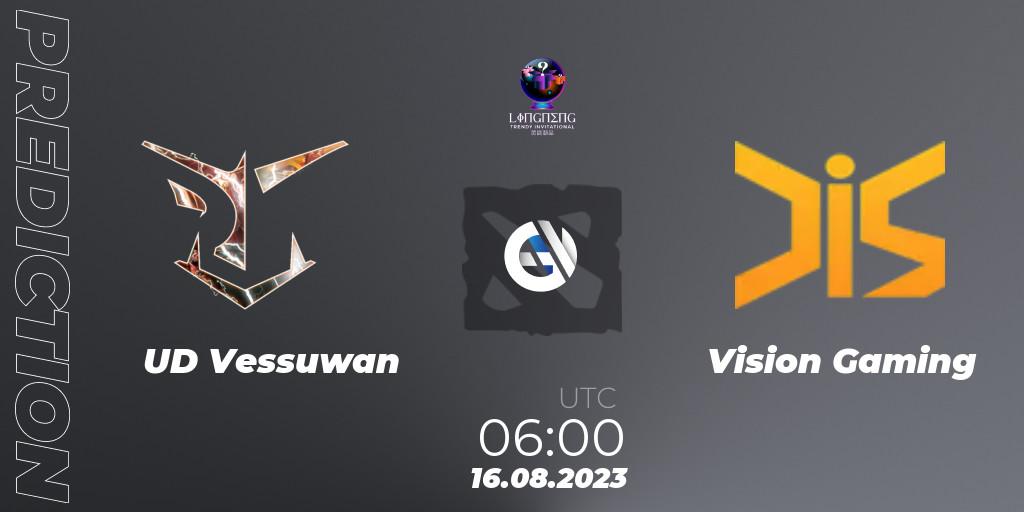 Prognoza UD Vessuwan - Vision Gaming. 16.08.23, Dota 2, LingNeng Trendy Invitational