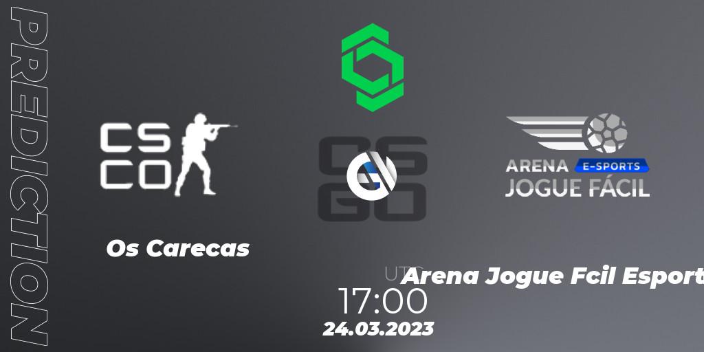 Prognoza Os Carecas - Arena Jogue Fácil Esports. 24.03.23, CS2 (CS:GO), CCT South America Series #6: Closed Qualifier