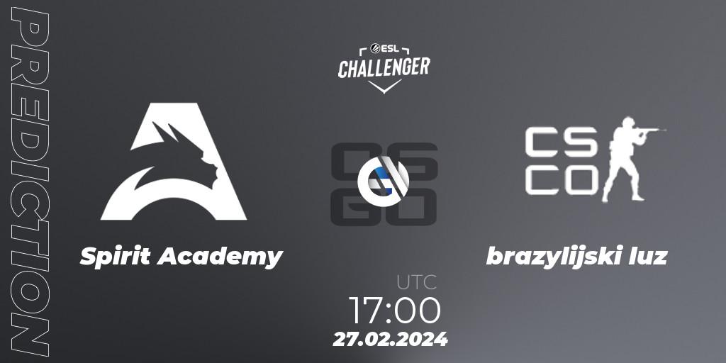 Prognoza Spirit Academy - brazylijski luz. 27.02.24, CS2 (CS:GO), ESL Challenger #56: European Open Qualifier