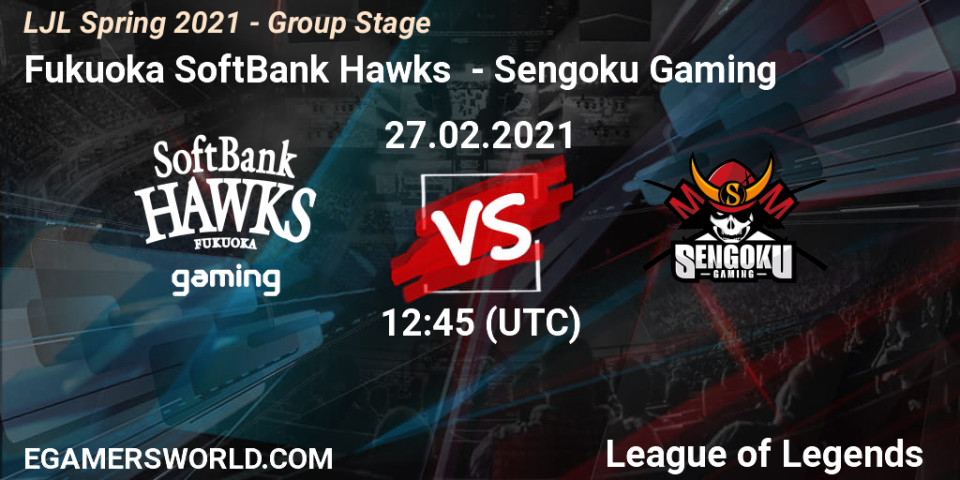 Fukuoka Softbank Hawks Sengoku Gaming 27 02 21 League Of Legends Obejrzyj Mecz Online Ljl Spring 21 Group Stage Transmisja Prognoza Wynik Fukuoka Softbank Hawks Sengoku Gaming Twitch Youtube Yfcroehks Egw