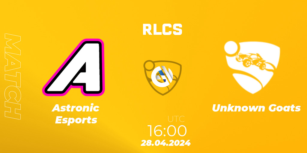 Astronic Esports VS Unknown Goats Rocket League Typy bukmacherskie ...